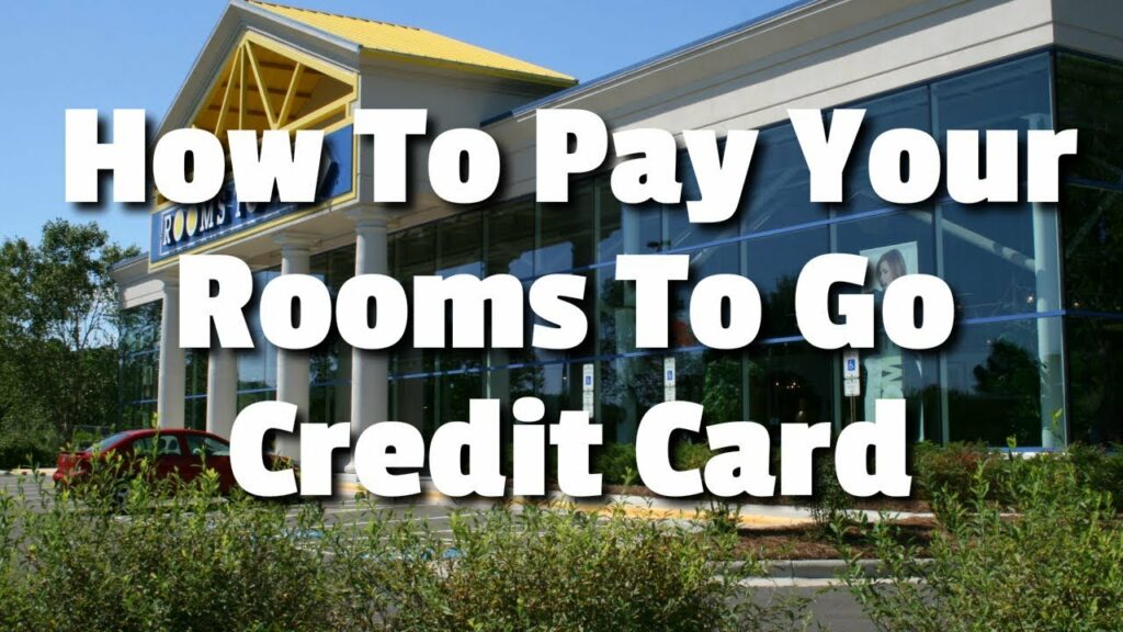 Rooms To Go Credit Card Login, Application and Payment Guide
